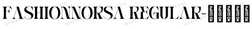 FashionNorsa Regular字体转换